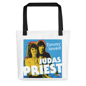 "Timmy Loved Judas Priest" Tote bag