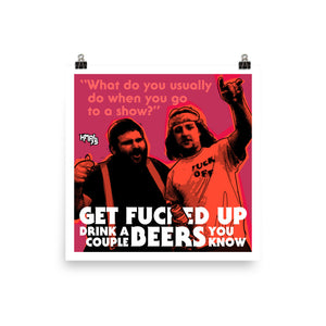 "Get F-Up Drink A Couple Beers" Poster