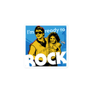"I'm Ready to ROCK" stickers