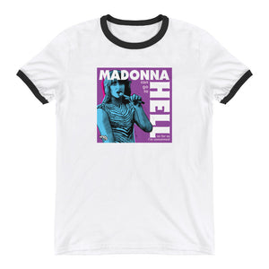 "Madonna Can Go To Hell" Ringer T-Shirt