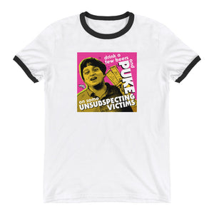 "Puke On Some UNSUBSPECTING VICTIMS" Ringer T-Shirt