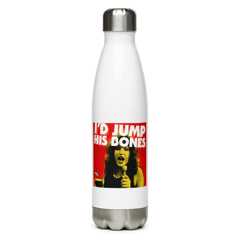 "I'd Jump His Bones" Stainless Steel Water Bottle