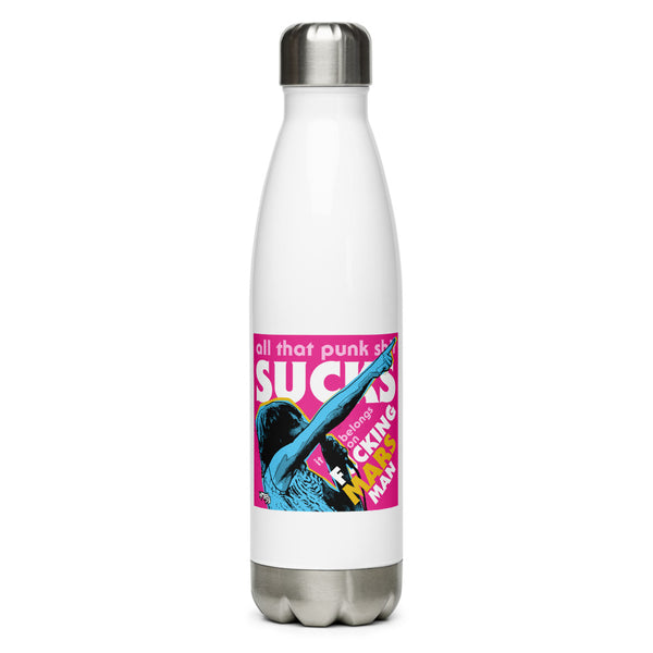 "Punk Sucks It Belongs On Mars" Stainless Steel Water Bottle