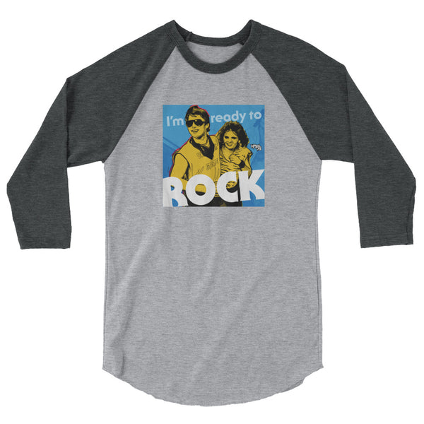 "I'm Ready to ROCK" 3/4 sleeve shirt