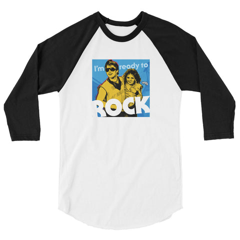 "I'm Ready to ROCK" 3/4 sleeve shirt