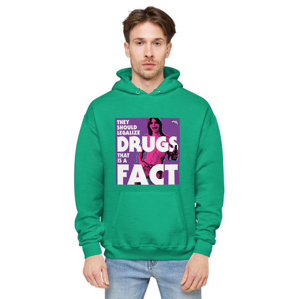 "They Should Legalize Drugs" hoodie