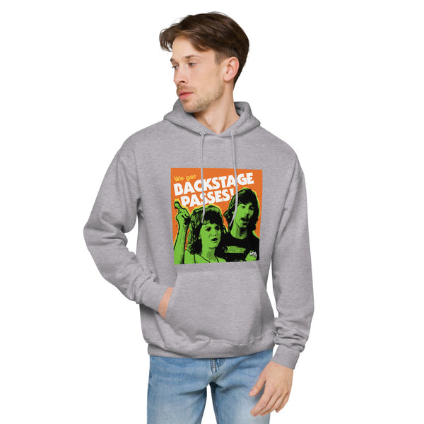 "We've Got BACKSTAGE PASSES"  hoodie