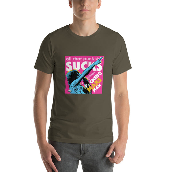 "Punk Sucks It Belongs On Mars" Unisex T-Shirt