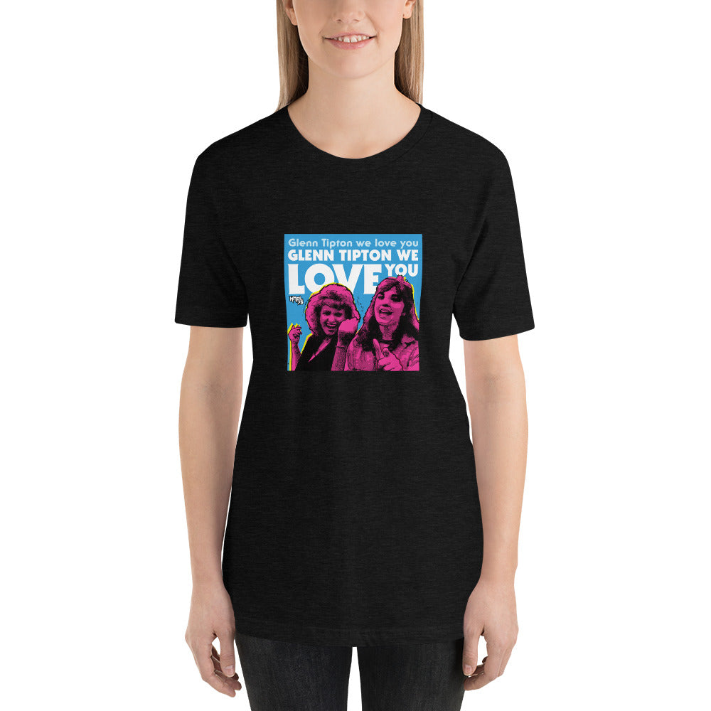 "Glenn Tipton We Love You"  Unisex T-Shirt