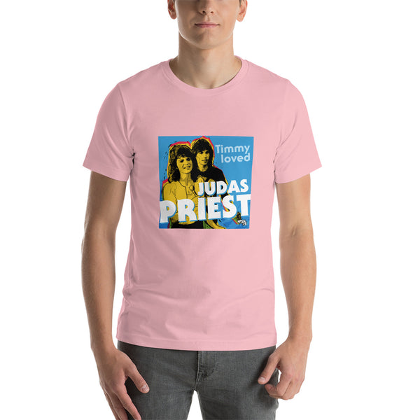 "Timmy Loved Judas Priest" Unisex T-Shirt