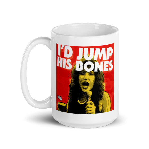 "I'd Jump His Bones" coffee mug