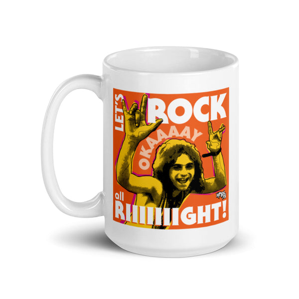 "Let's Rock Okay Alright!" coffee mug