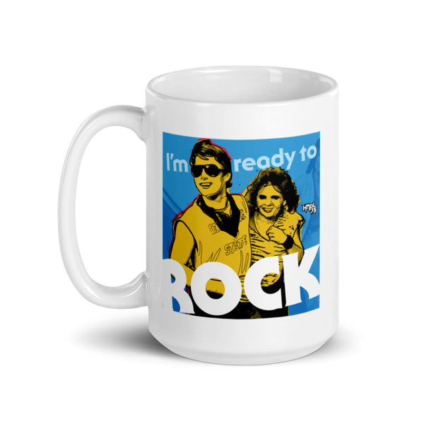 "I'm Ready to ROCK" coffee mug