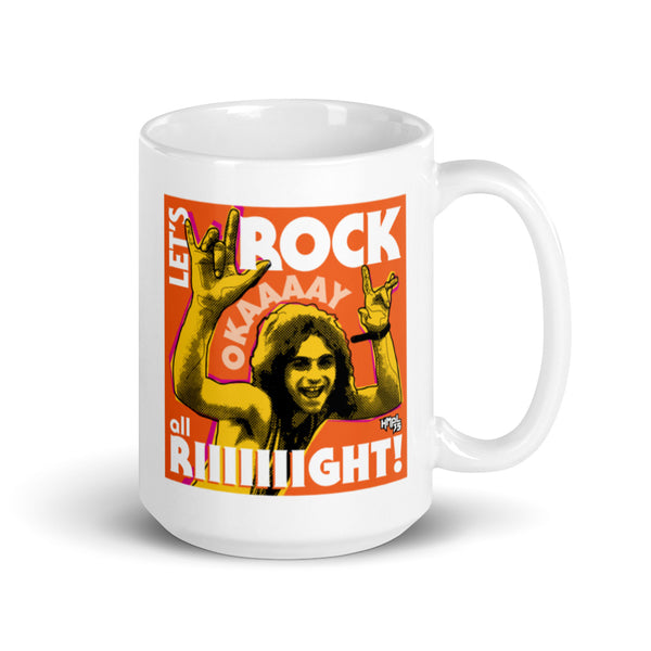 "Let's Rock Okay Alright!" coffee mug