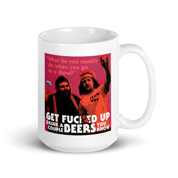 "Get F-Up Drink A Couple Beers" mug